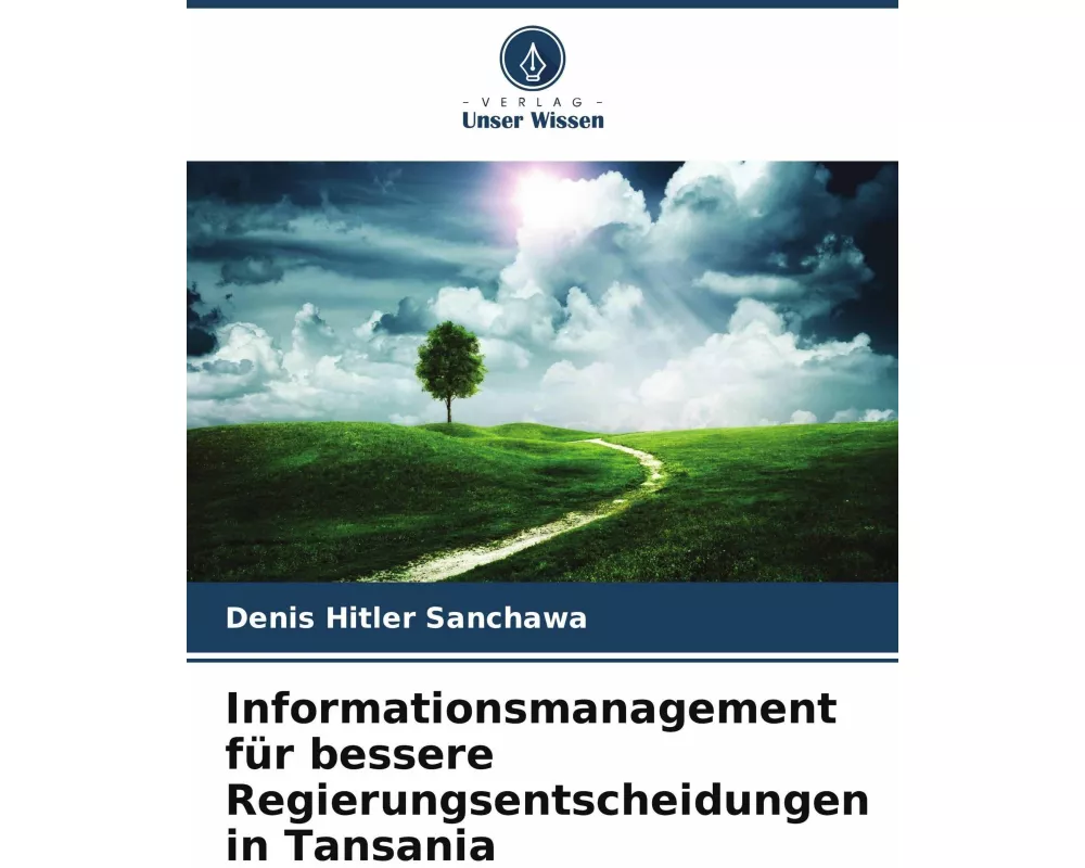 Informationsmanagement für bessere Regierungsentscheidungen in Tansania
