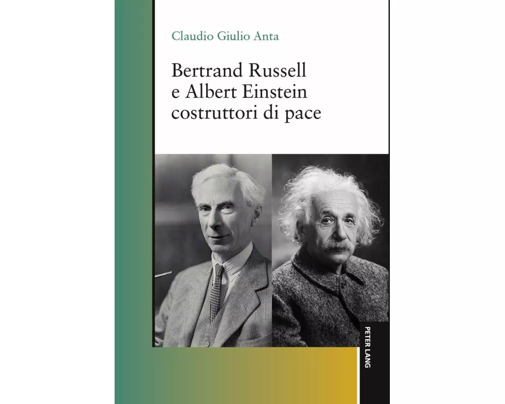 Bertrand Russell e Albert Einstein costruttori di pace