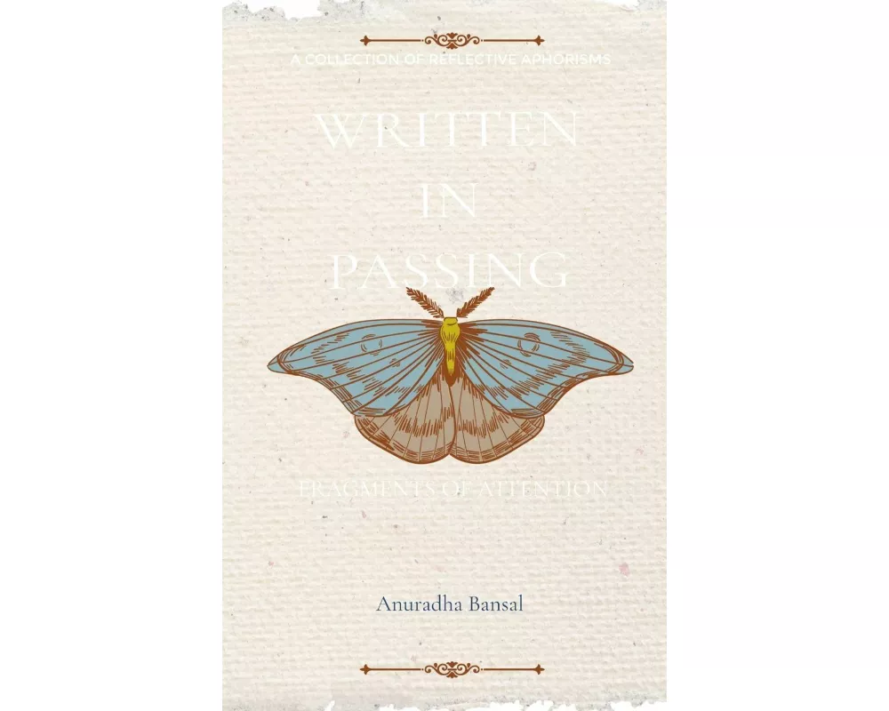 Written in Passing Fragments of Attention