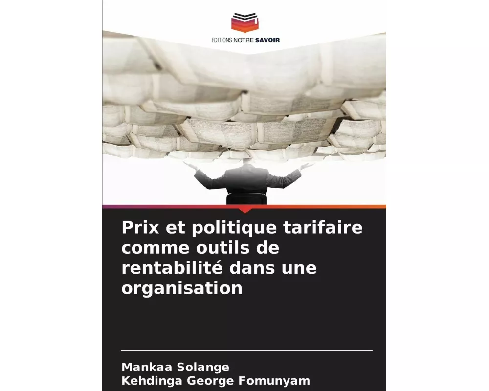 Prix et politique tarifaire comme outils de rentabilité dans une organisation