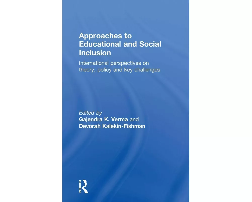 Approaches to Educational and Social Inclusion