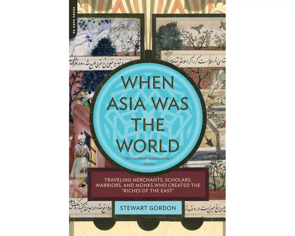 When Asia Was the World