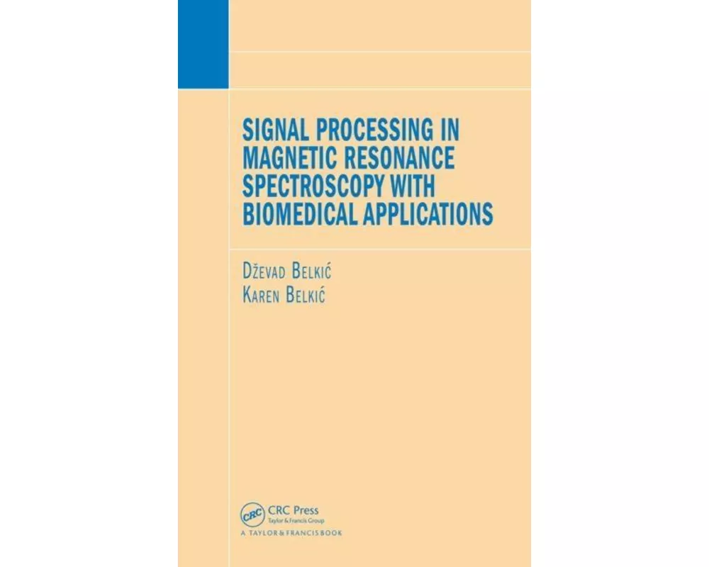 Signal Processing in Magnetic Resonance Spectroscopy with Biomedical Applications