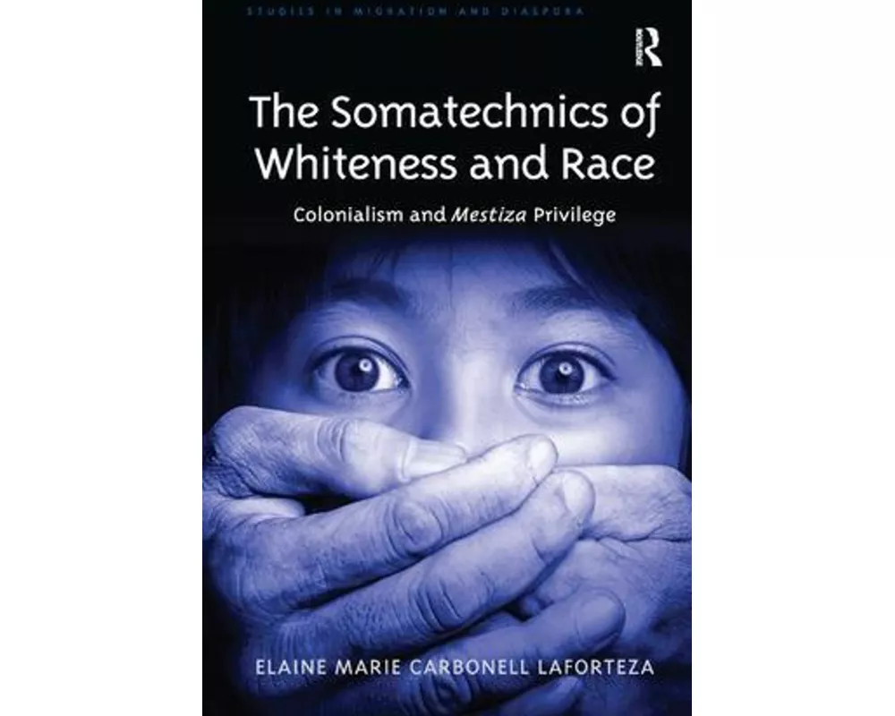 The Somatechnics of Whiteness and Race