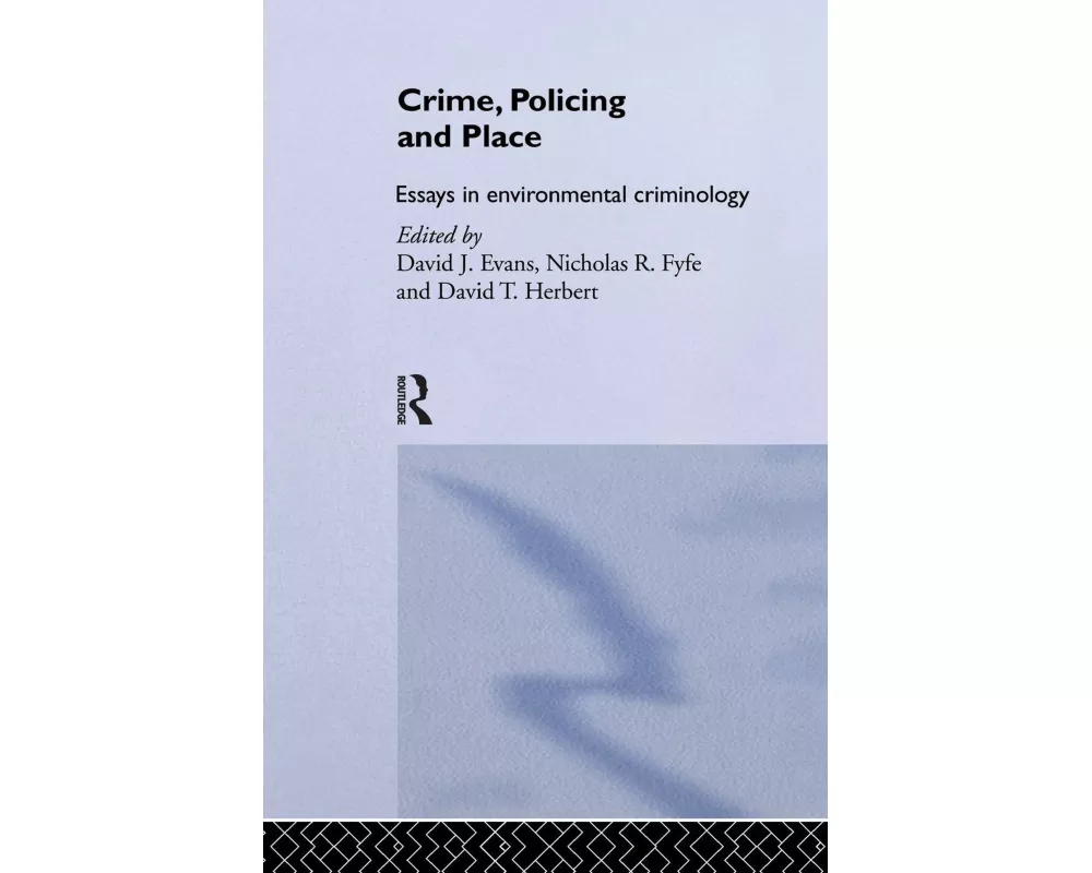 Crime, Policing and Place