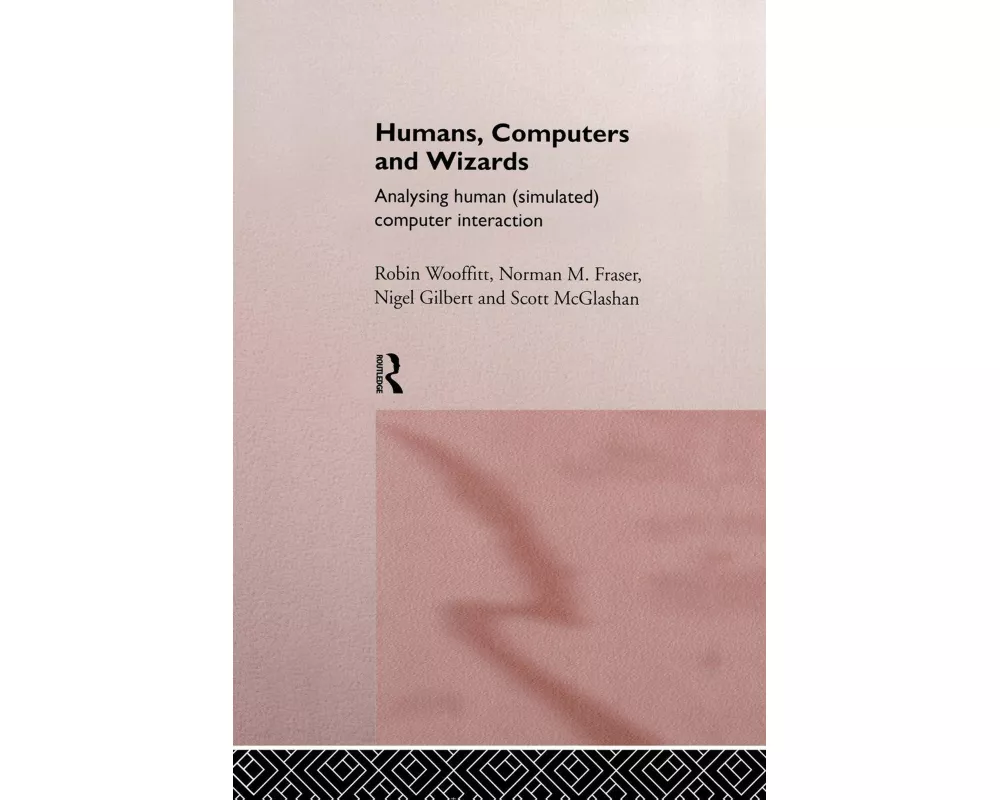 Humans, Computers and Wizards