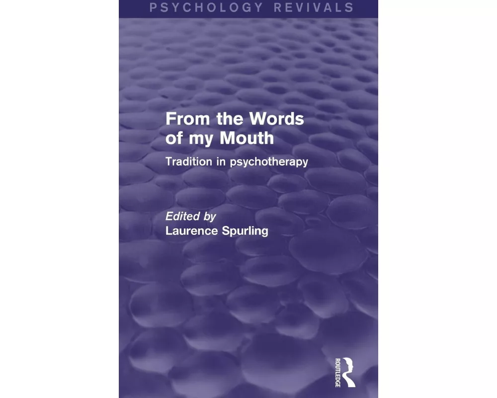 From the Words of my Mouth (Psychology Revivals)