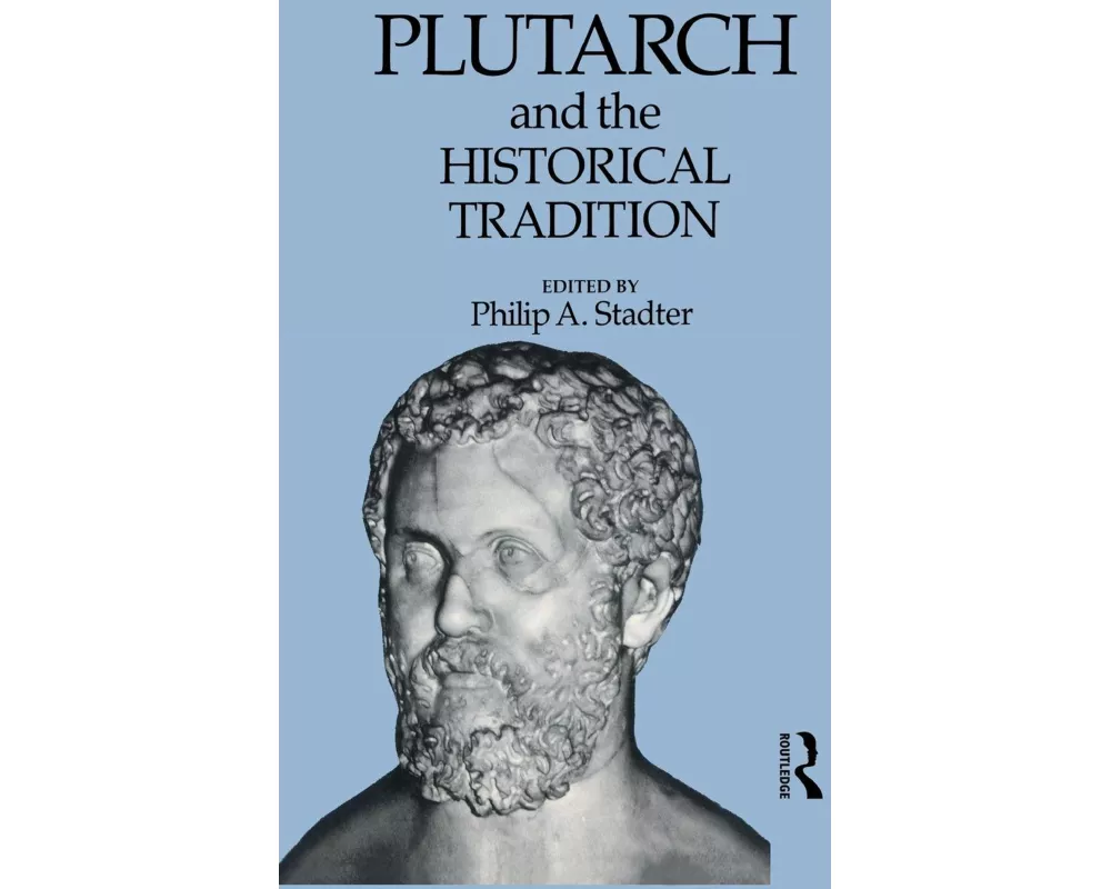 Plutarch and the Historical Tradition