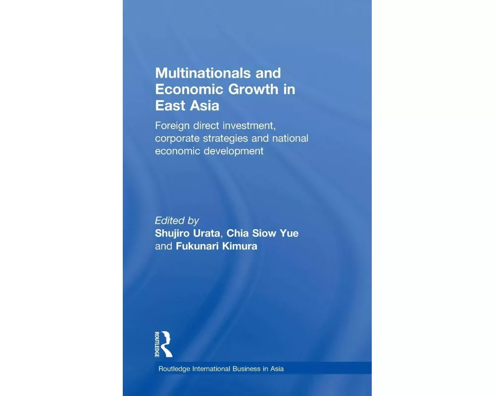Multinationals and Economic Growth in East Asia