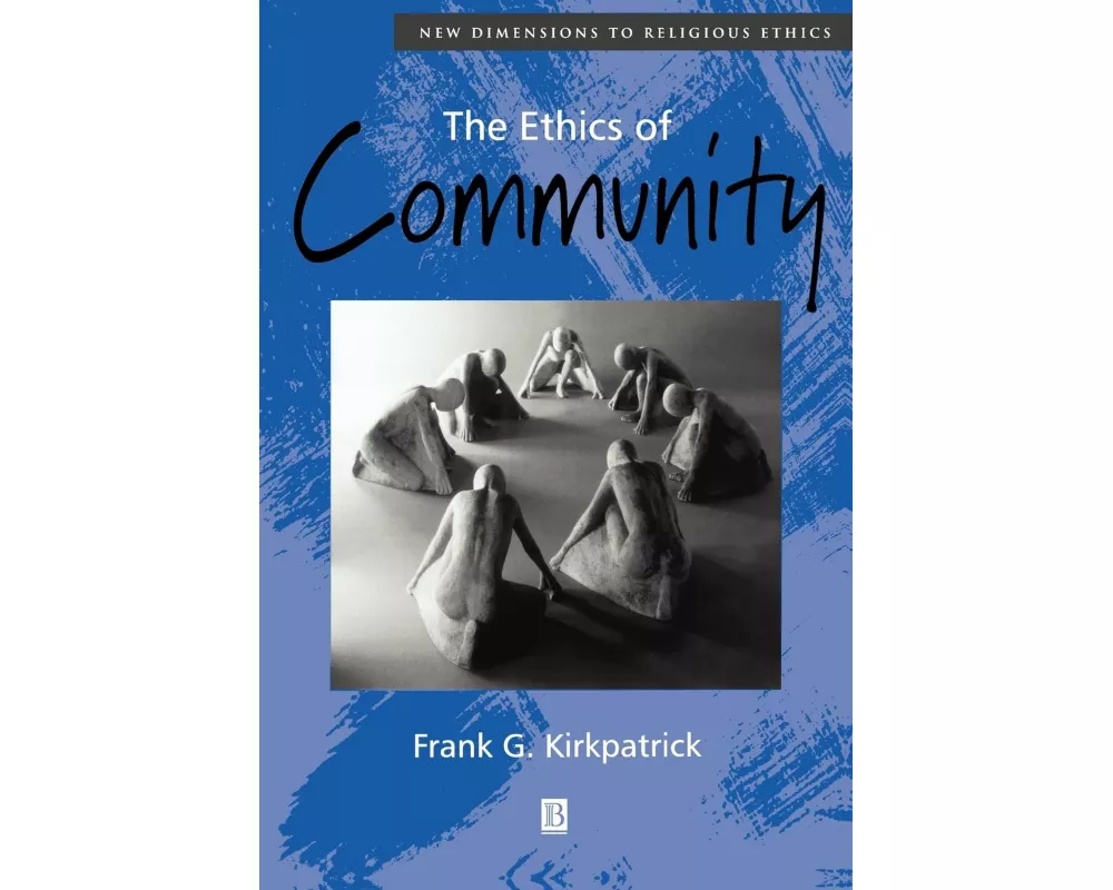 The Ethics of Community