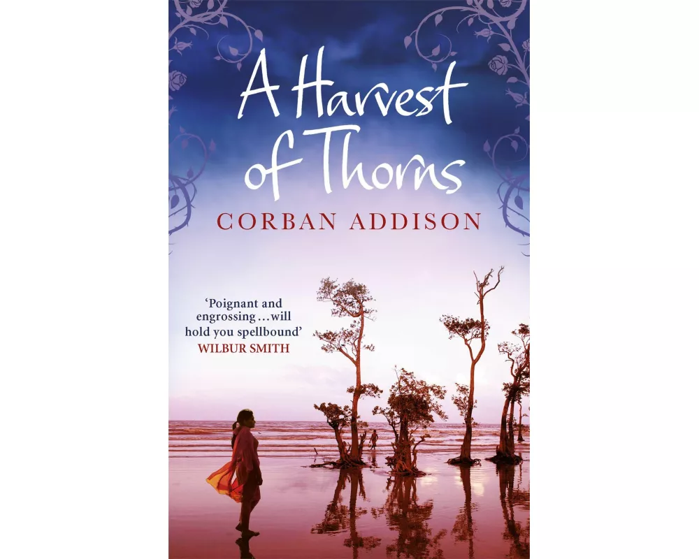A Harvest of Thorns
