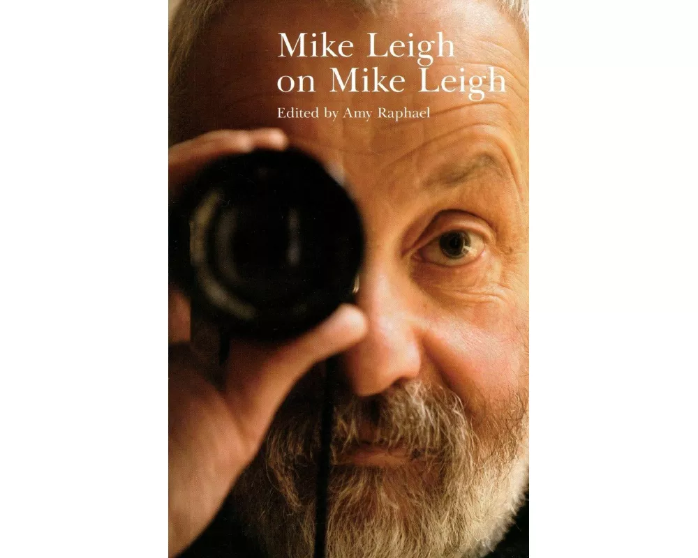 Mike Leigh on Mike Leigh
