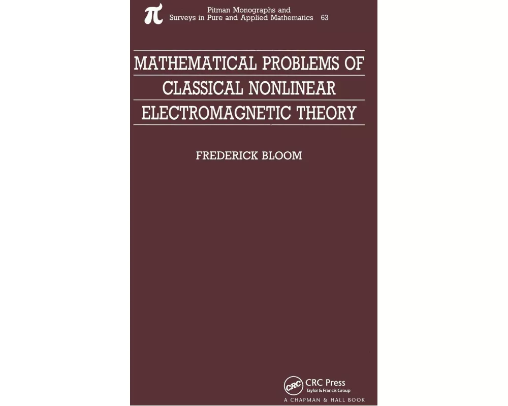 Mathematical Problems of Classical Nonlinear Electromagnetic Theory
