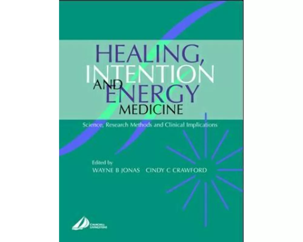 Healing, Intention and Energy Medicine