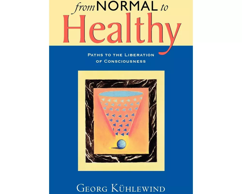 From Normal to Healthy