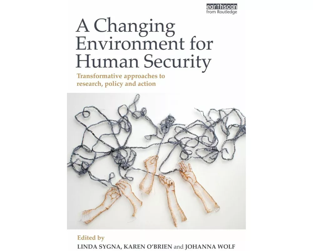 A Changing Environment for Human Security