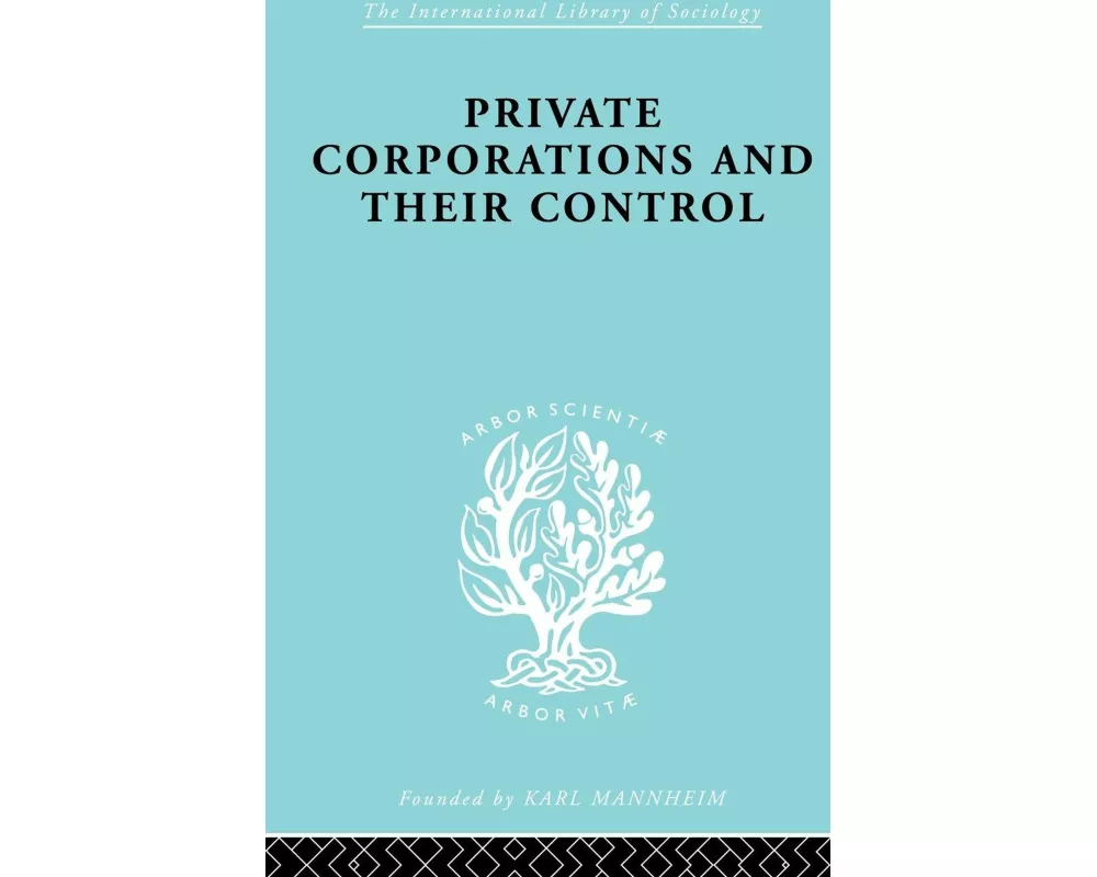 Private Corporations and their Control