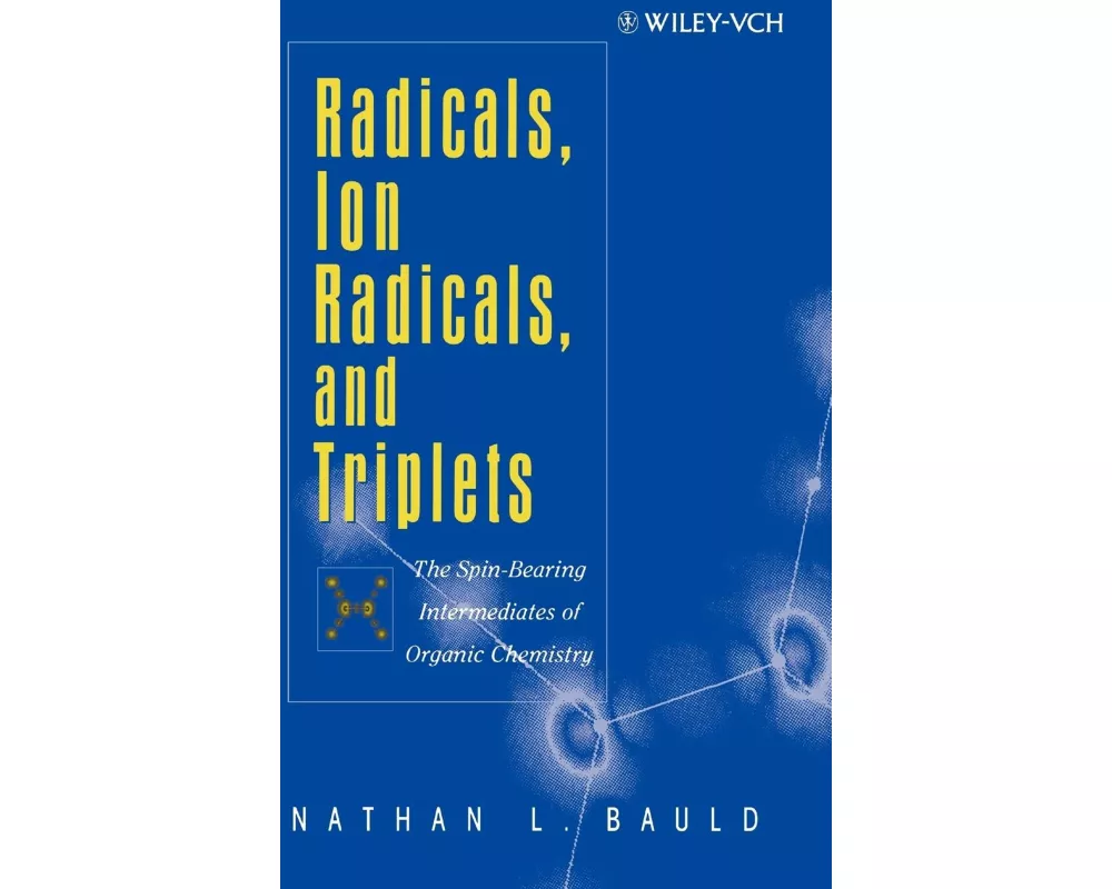 Radicals, Ion Radicals, and Triplets