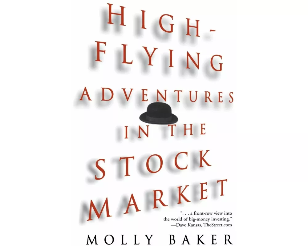 High-Flying Adventures in the Stock Market