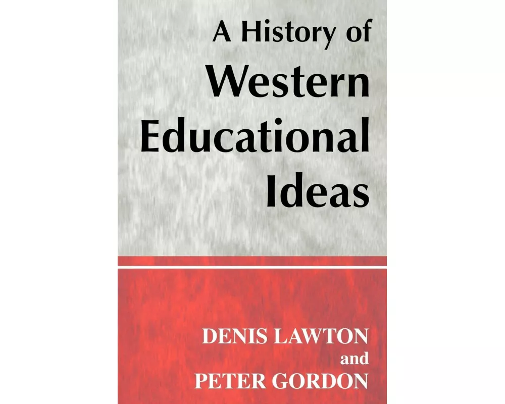 A History of Western Educational Ideas