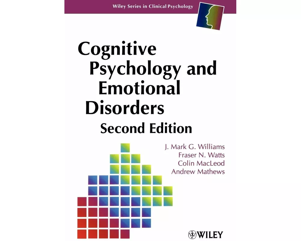 Cognitive Psychology and Emotional Disorders