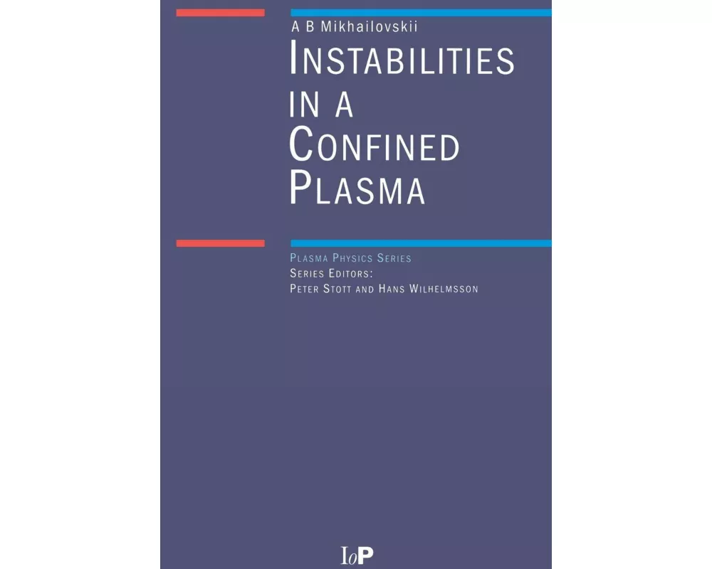 Instabilities in a Confined Plasma