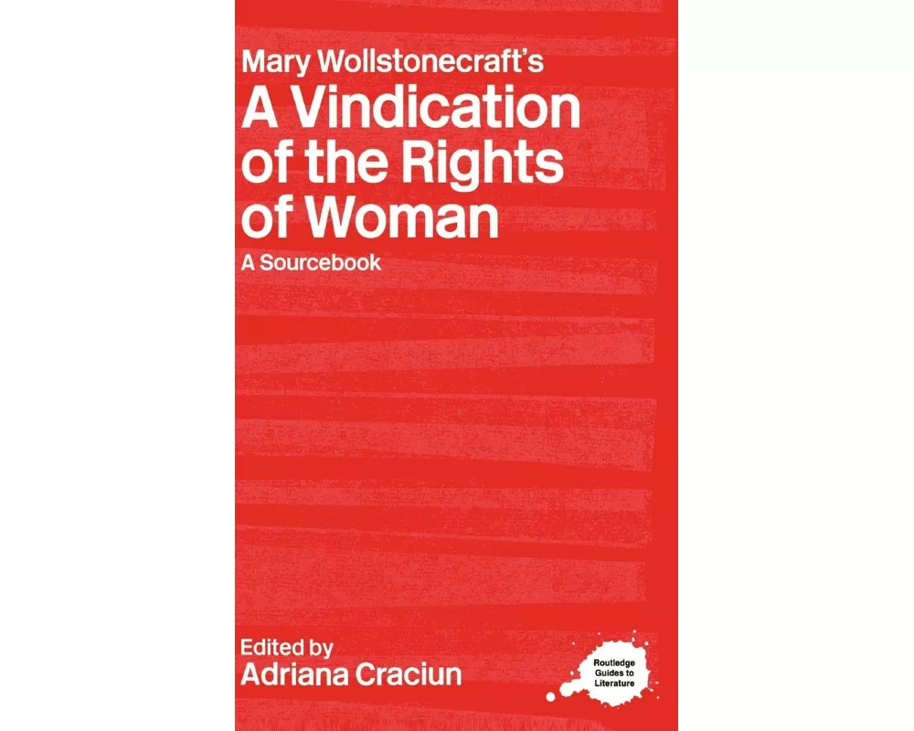 Mary Wollstonecraft's A Vindication of the Rights of Woman