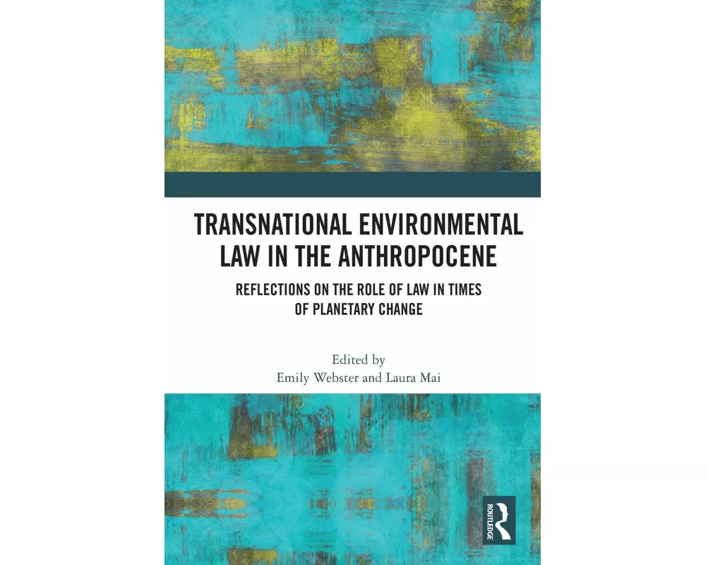 Transnational Environmental Law in the Anthropocene