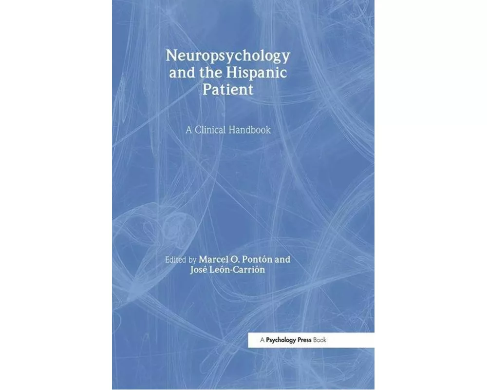 Neuropsychology and the Hispanic Patient