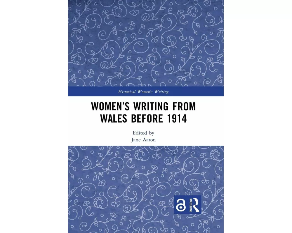 Women’s Writing from Wales before 1914