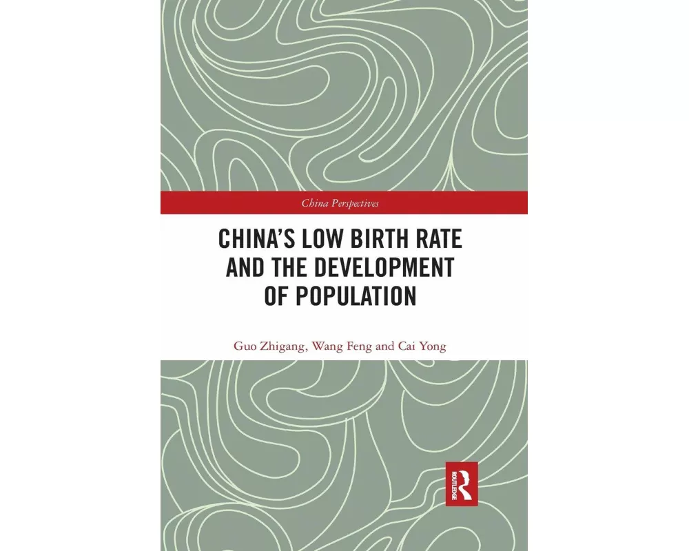 China's Low Birth Rate and the Development of Population