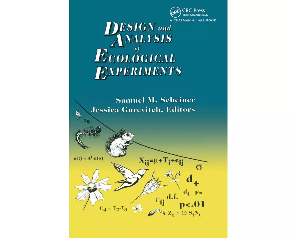 Design and Analysis of Ecological Experiments