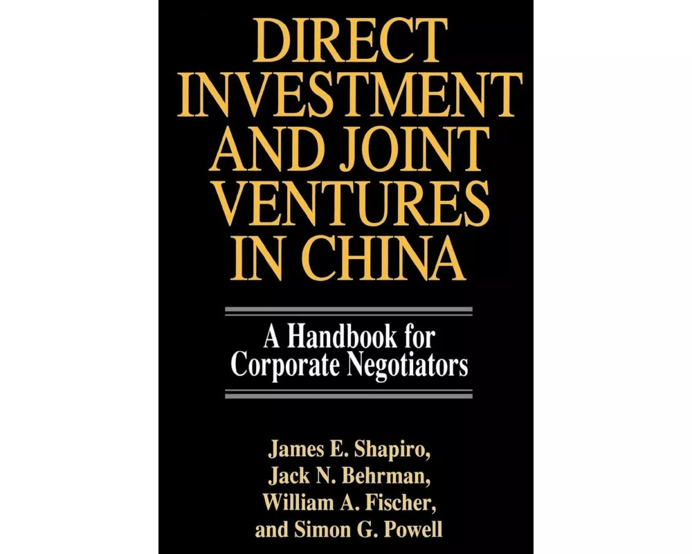 Direct Investment and Joint Ventures in China