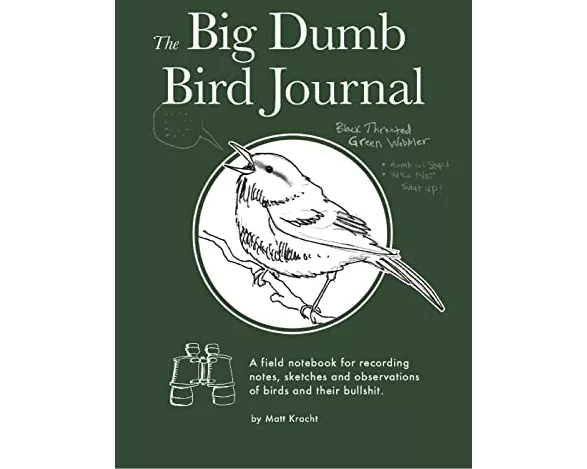 The Big Dumb Bird Journal