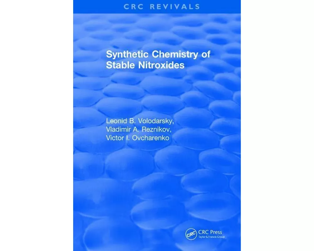 Revival: Synthetic Chemistry of Stable Nitroxides (1993)