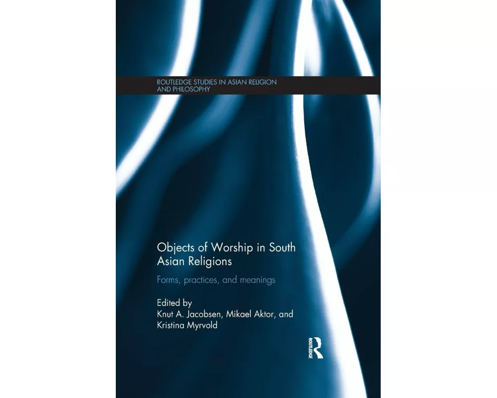 Objects of Worship in South Asian Religions