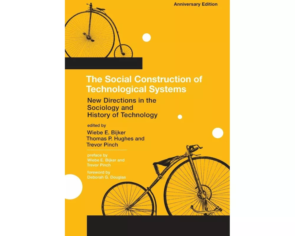 The Social Construction of Technological Systems