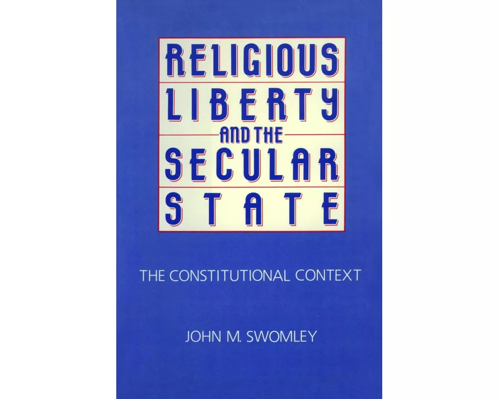 Religious Liberty and the Secular State