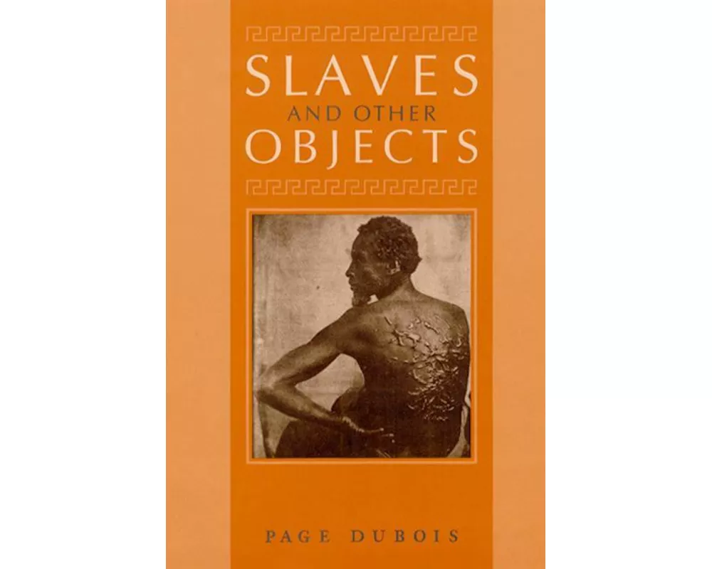Slaves and Other Objects