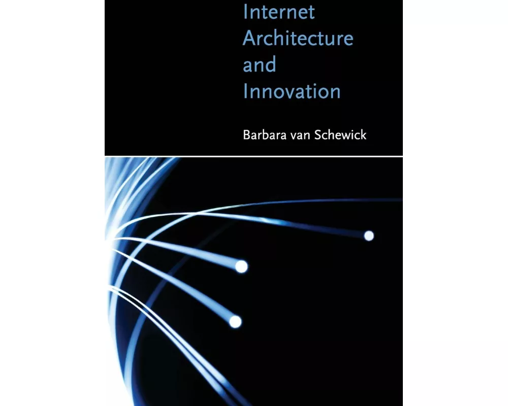 Internet Architecture and Innovation