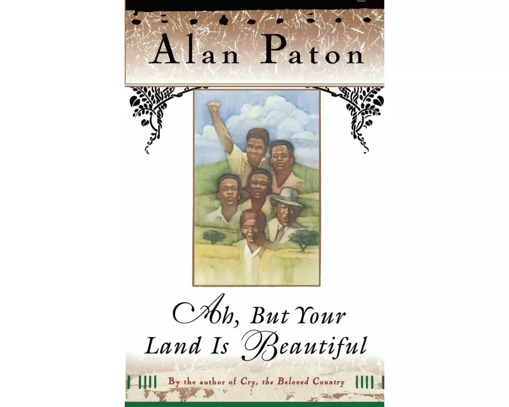 Ah, But Your Land is Beautiful