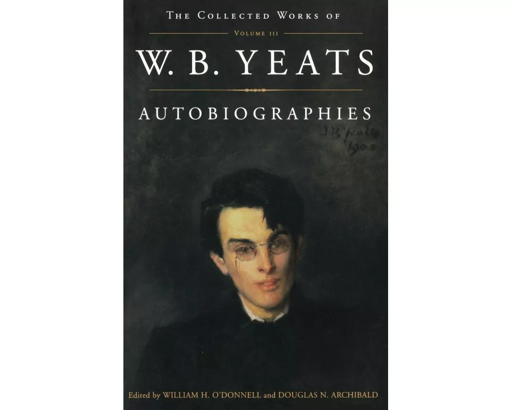 The Collected Works of W.B. Yeats Vol. III