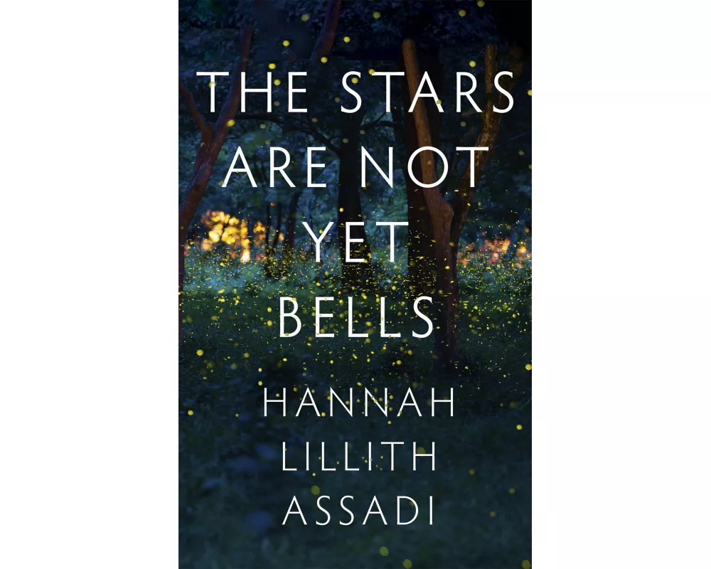 The Stars Are Not Yet Bells