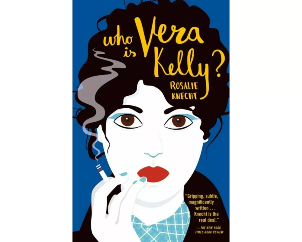 Who Is Vera Kelly?