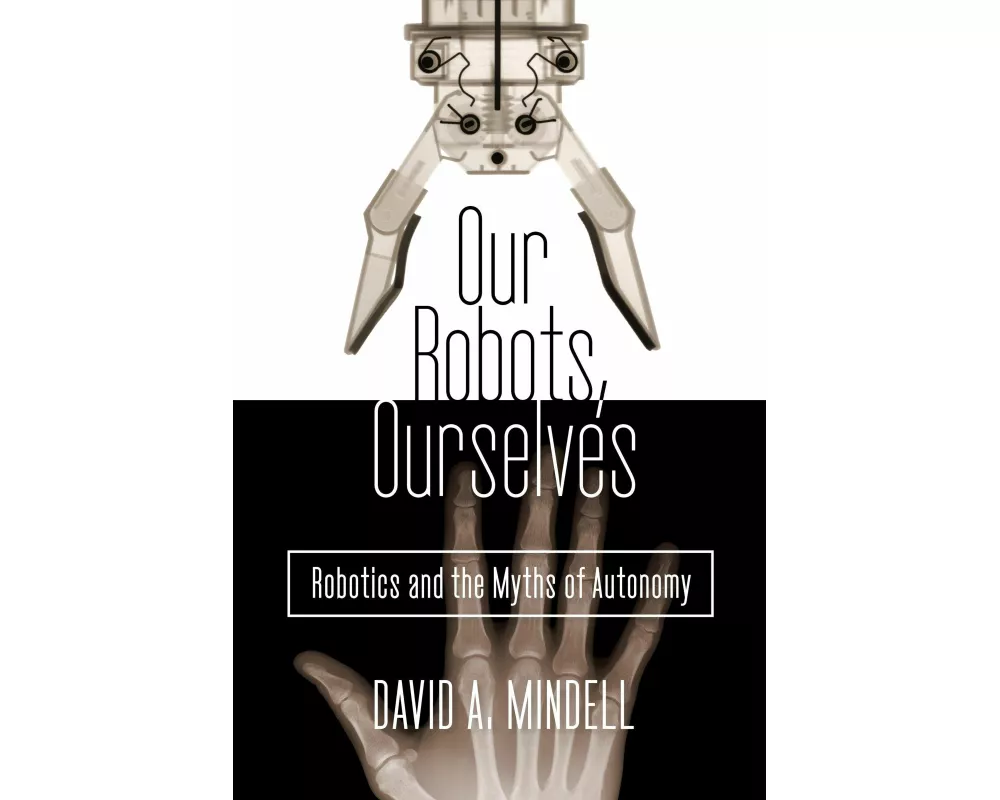 Our Robots, Ourselves