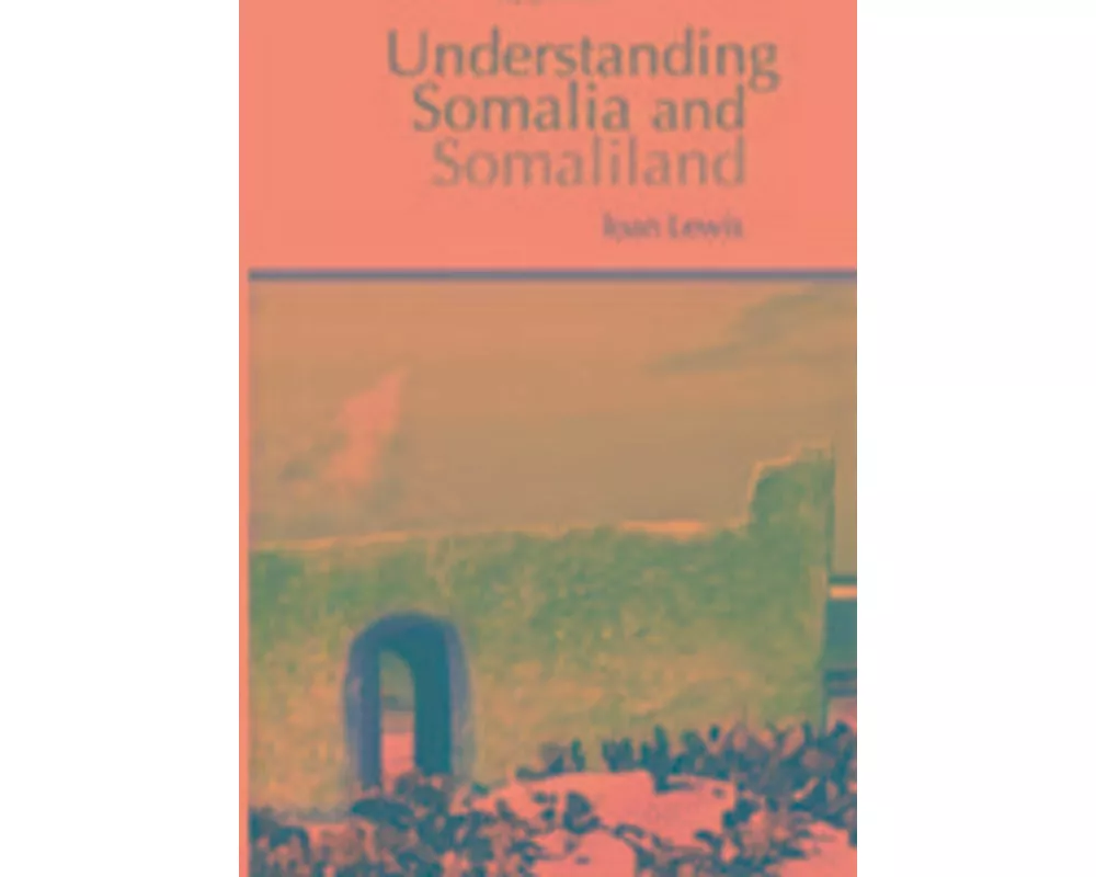 Understanding Somalia and Somaliland