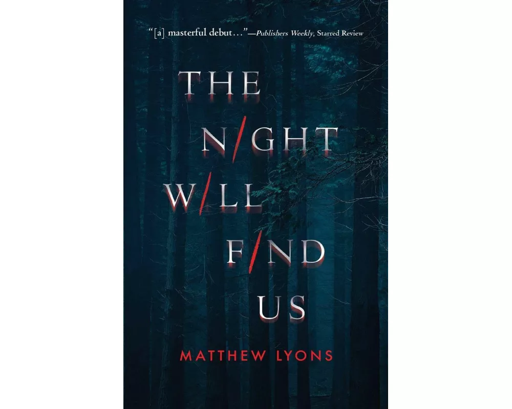 The Night Will Find Us