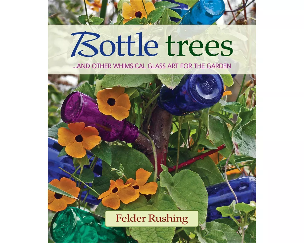 Bottle Trees