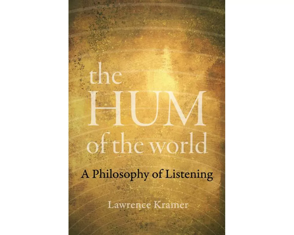 The Hum of the World