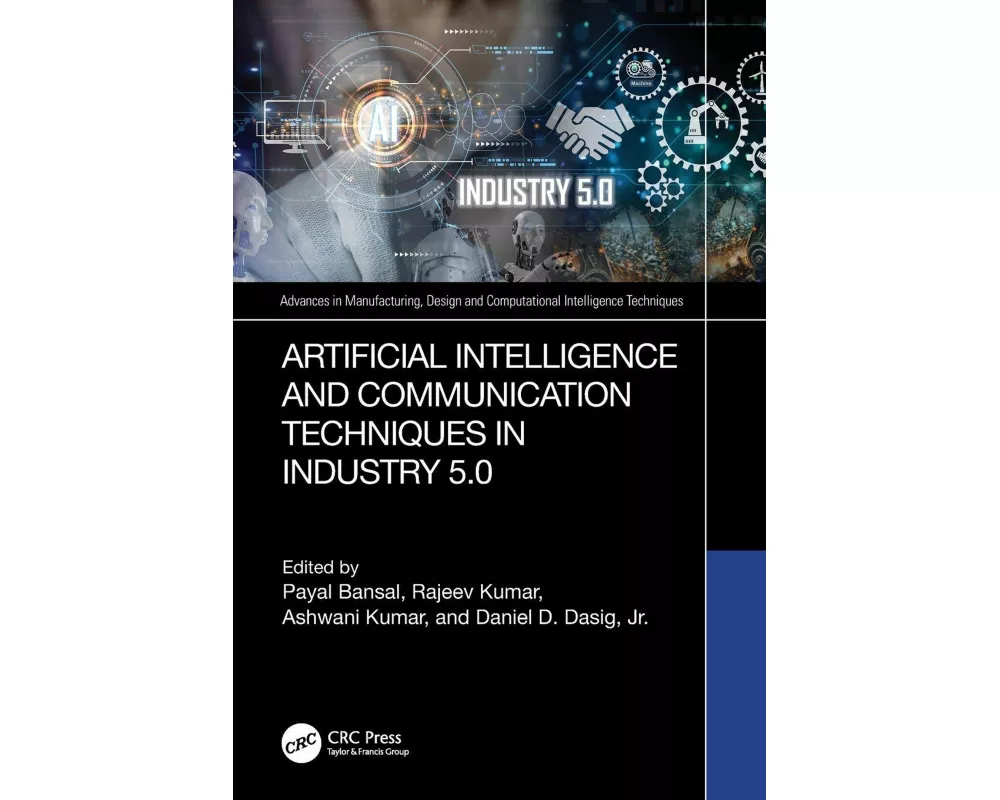 Artificial Intelligence and Communication Techniques in Industry 5.0